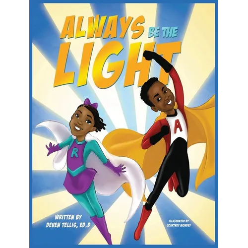 Always Be the Light - Hardcover
