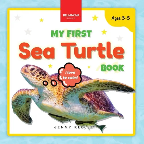 My First Sea Turtle Book: Fun Facts and Activities About Sea Turtles for Kids 3-5 - Paperback