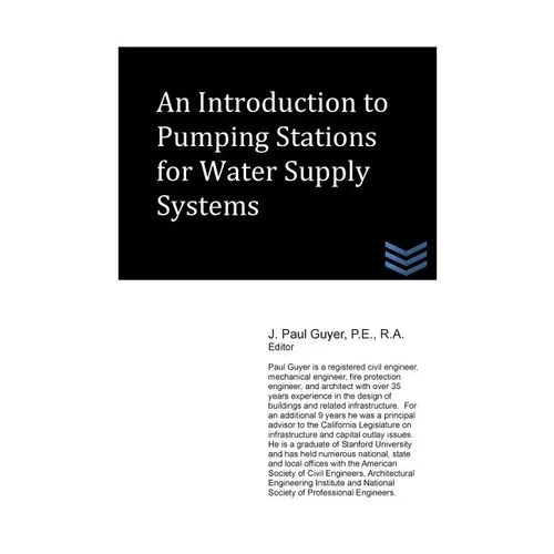 An Introduction to Pumping Stations for Water Supply Systems - Paperback
