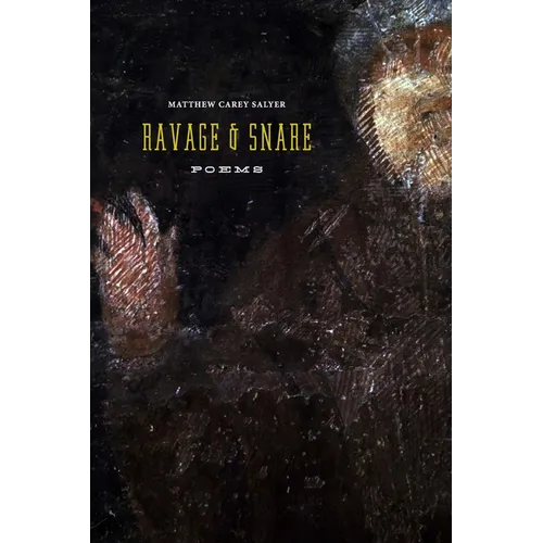 Ravage and Snare - Paperback