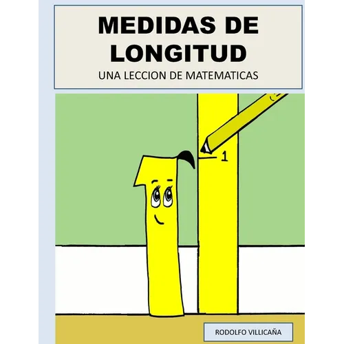 Medidas de Longitud: Una Leccion de Matematicas - Paperback