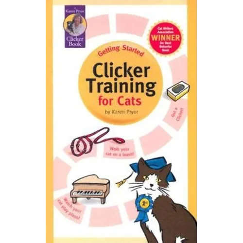 Getting Started: Clicker Training for Cats - Paperback