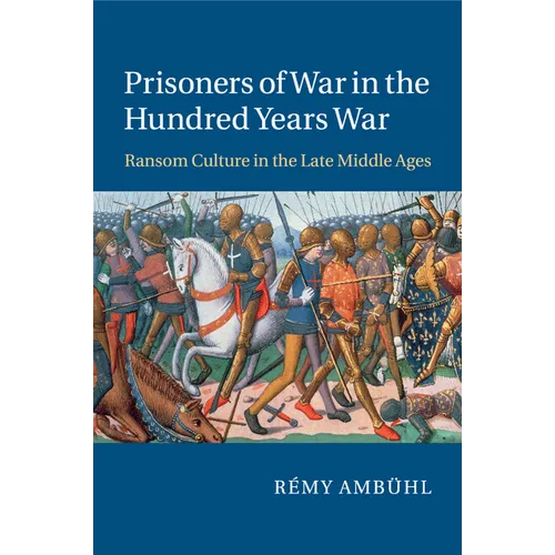 Prisoners of War in the Hundred Years War - Paperback