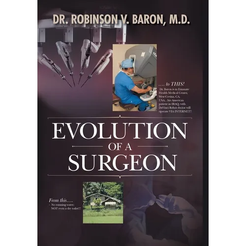 Evolution of a Surgeon - Hardcover