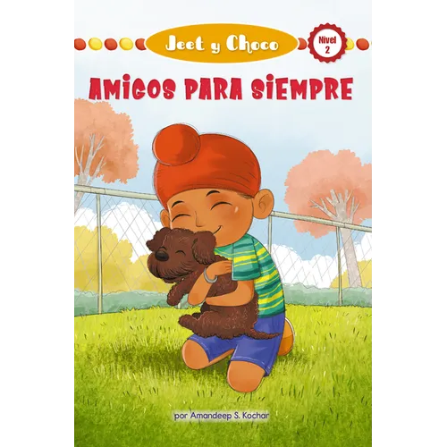 Jeet Y Choco: Amigos Para Siempre (Jeet and Fudge: Forever Friends) - Paperback