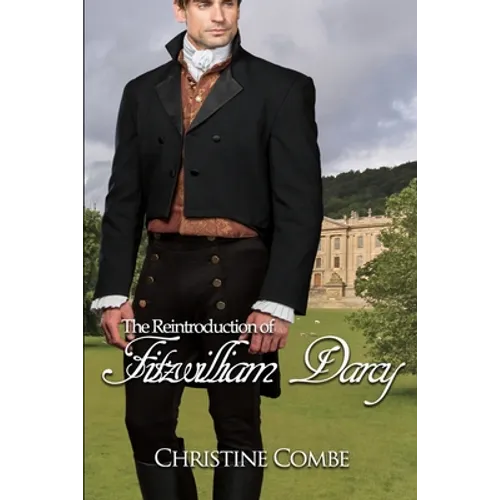 The Reintroduction of Fitzwilliam Darcy: A Pride and Prejudice Variation - Paperback