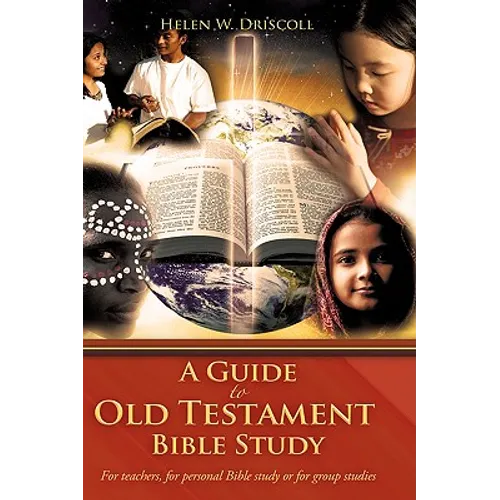 A Guide to Old Testament Bible Study - Hardcover