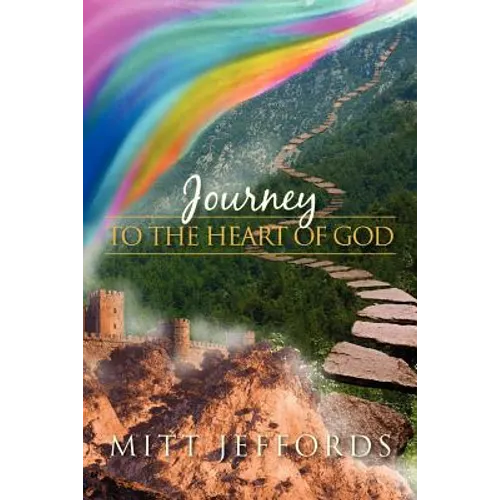 Journey to the Heart of God - Paperback