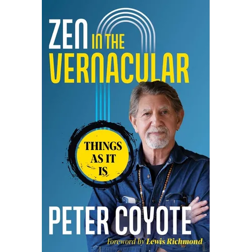 Zen in the Vernacular: Things as It Is - Paperback