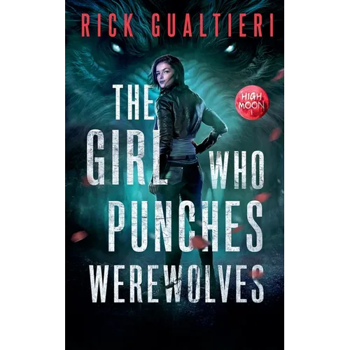 The Girl Who Punches Werewolves - Paperback