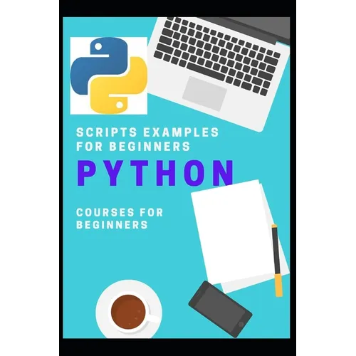 python scripts examples for beginners - Paperback