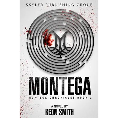 Montega: Montega Chronicles Book 2 - Paperback
