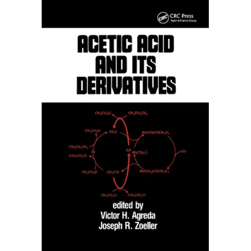 Acetic Acid and its Derivatives - Paperback
