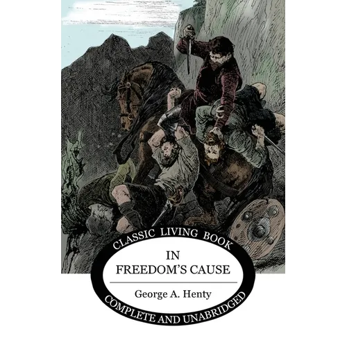 In Freedom's Cause - Paperback