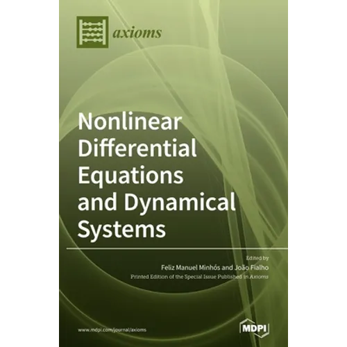 Nonlinear Differential Equations and Dynamical Systems: Theory and Applications - Hardcover