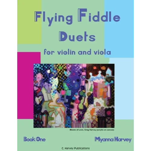 Flying Fiddle Duets for Violin and Viola, Book One - Paperback