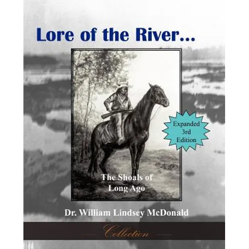Lore of the River...the Shoals of Long Ago - Paperback
