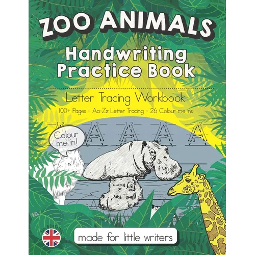 Zoo Animals Handwriting Practice Book: Letter Tracing Workbook For Reception KS1 & KS2 - Paperback