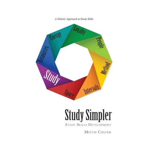 Study Simpler: Study Skills Development - Hardcover