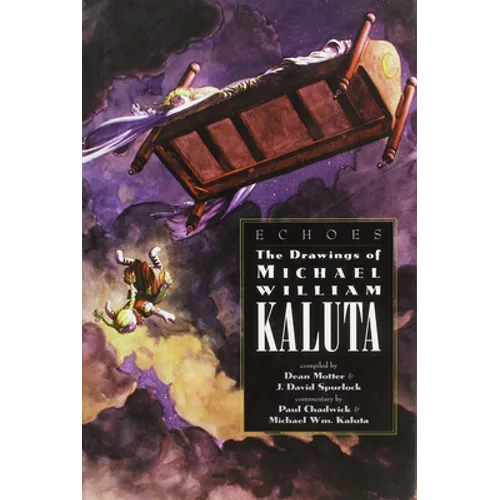 Echoes Drawings of Michael Wm Kaluta - Hardcover