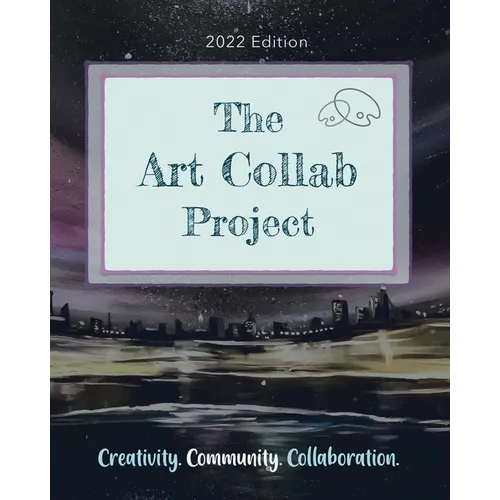 The Art Collab Project: 2022 Edition - Paperback