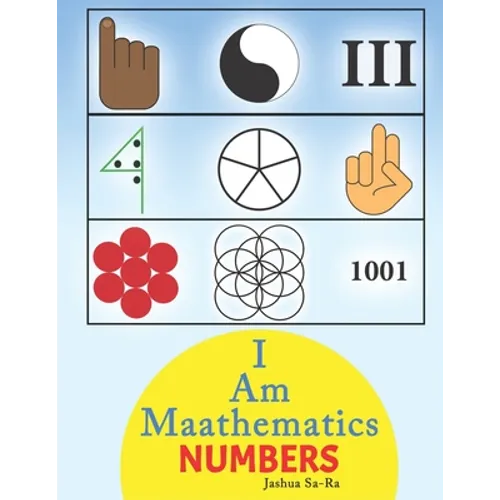 I Am Maathematics: Numbers - Paperback