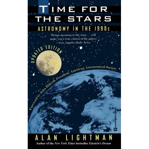 Time for the Stars: Astronomy in the 1990s - Paperback