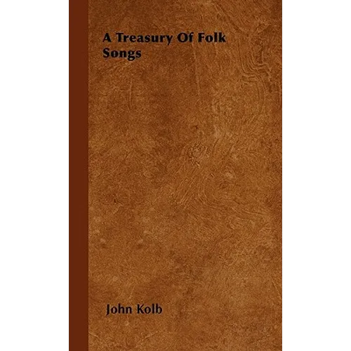 A Treasury Of Folk Songs - Hardcover