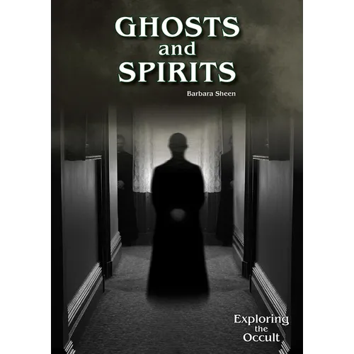 Ghosts and Spirits - Hardcover