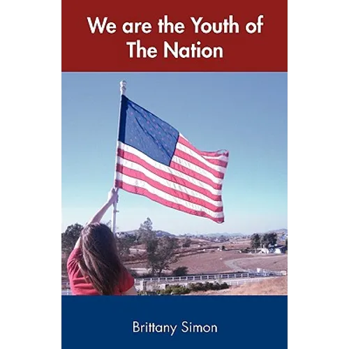 We Are the Youth of the Nation - Paperback