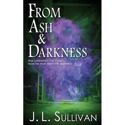 From Ash & Darkness - Paperback