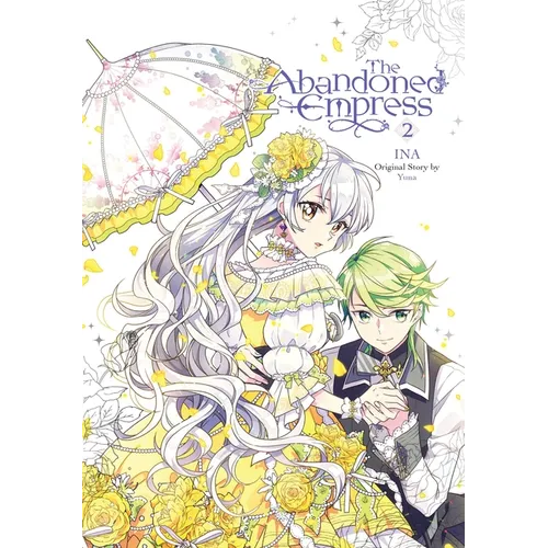 The Abandoned Empress, Vol. 2 (Comic): Volume 2 - Paperback
