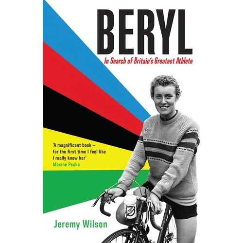 Beryl: In Search of Britain's Greatest Athlete, Beryl Burton - Paperback