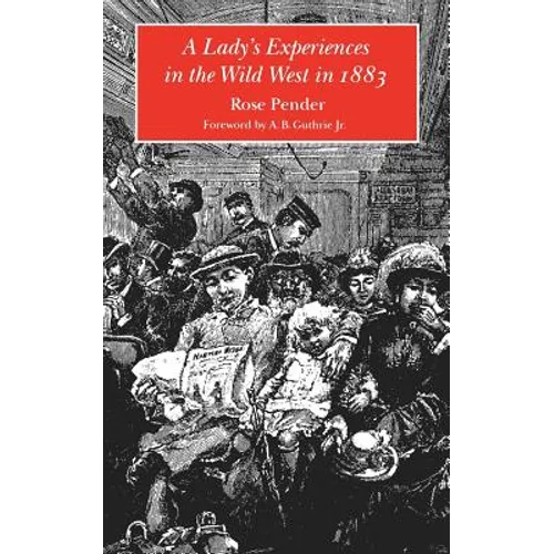 A Lady's Experience in the Wild West in 1883 - Paperback