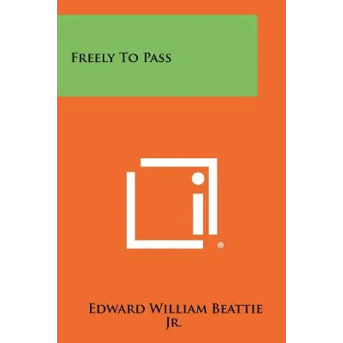 Freely to Pass - Paperback