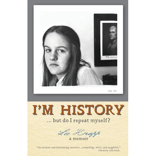 I'm History...but do I repeat myself? - Paperback