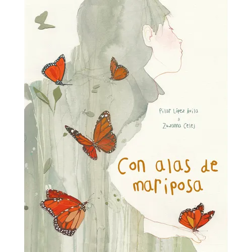 Con Alas de Mariposa (with a Butterfly's Wings) - Hardcover
