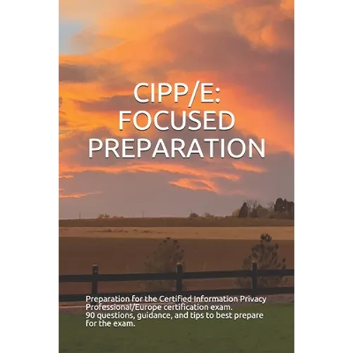 Cipp/E: Focused Preparation - Paperback