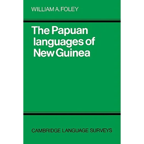 The Papuan Languages of New Guinea - Paperback