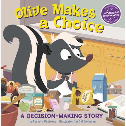 Olive Makes a Choice: A Decision-Making Story - Hardcover