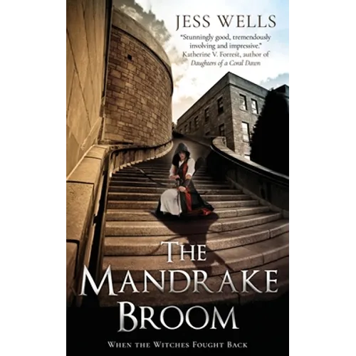 The Mandrake Broom: When the witches fought back - Paperback