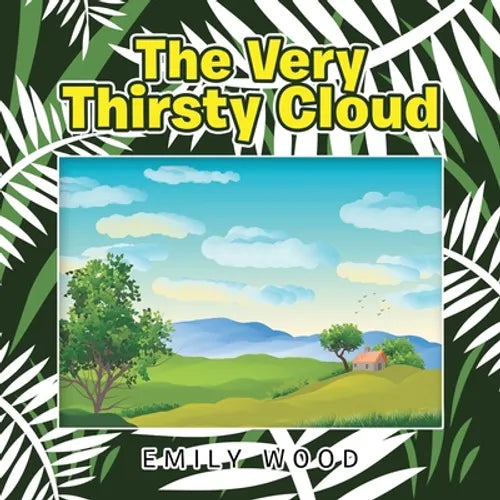 The Very Thirsty Cloud - Paperback