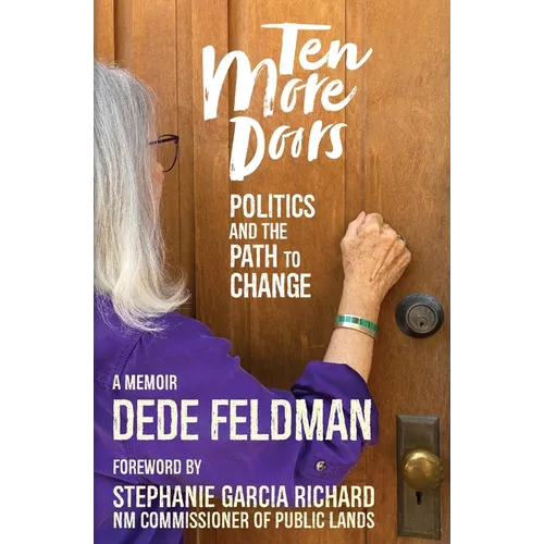 Ten More Doors: Politics and the Path to Change - Paperback