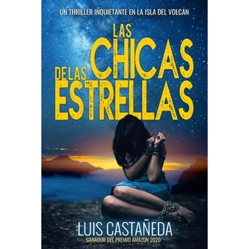 Las Chicas de Las Estrellas: un thriller inquietante en la isla del volcán - Paperback