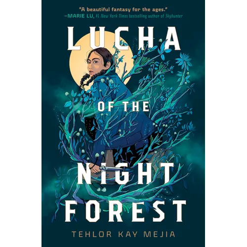 Lucha of the Night Forest - Hardcover