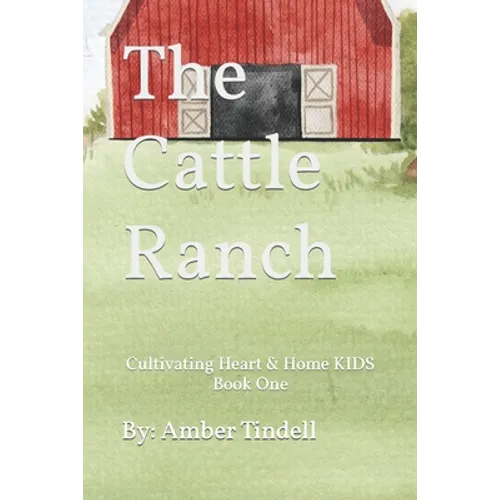 The Cattle Ranch - Paperback