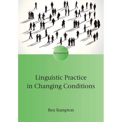 Linguistic Practice in Changing Conditions - Paperback