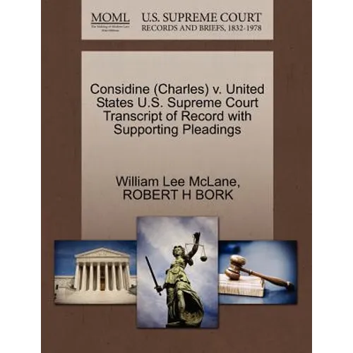 Considine (Charles) V. United States U.S. Supreme Court Transcript of Record with Supporting Pleadings - Paperback