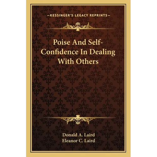 Poise And Self-Confidence In Dealing With Others - Paperback