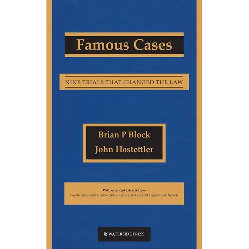 Famous Cases: Nine Trials that Changed the Law - Paperback